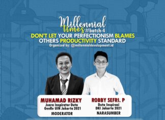 Millenials Times Batch 4, Indonesia Millenials Development Tekankan soal Perfeksionisme